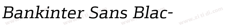 Bankinter Sans Blac字体转换 Bankinter Sans Blac字体转换